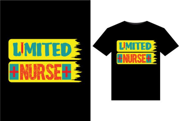 Limited Nurse T-Shirts Design