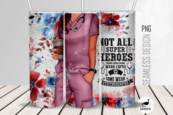 Nurse Not All Heroes Sunflower Tumbler F