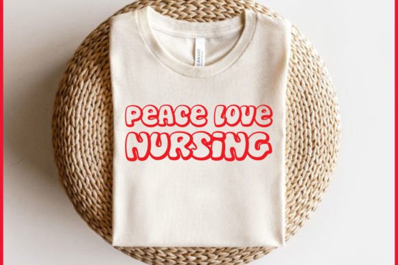 Retro Nurse T-shirt Design, Peace Love N